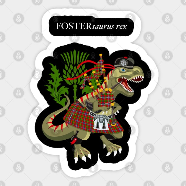 Clanosaurus Rex FOSTERsaurus rex Plaid Foster Forster Forrester Scotland Ireland Family Tartan Sticker by BullShirtCo